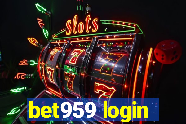 bet959 login